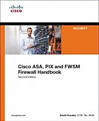 Cisco Asa, Pix, and Fwsm Firewall Handbook (Paperback, 2)