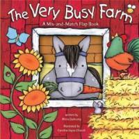 The Very Busy Farm (Board Book, LTF) - A Mix-and-match Flap Book