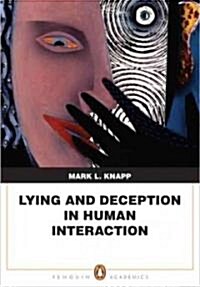 Lying and Deception in Human Interaction (Paperback)