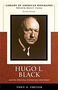 Hugo L. Black and the Dilemma of American Liberalism (Paperback, 2)