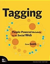 Tagging: People-Powered Metadata for the Social Web (Paperback)
