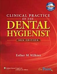 Clinical Practice of the Dental Hygienist (Hardcover, CD-ROM, 10th)