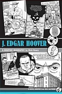 J. Edgar Hoover: A Graphic Biography (Hardcover)