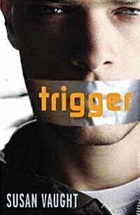 Trigger (Paperback, Reprint)