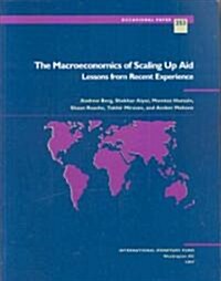 The Macroeconomics of Scaling Up Aid (Paperback)