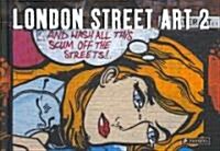 London Street Art 2 (Hardcover)