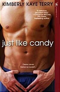 Just Like Candy (Paperback)