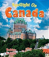 Spotlight on Canada (Library Binding)
