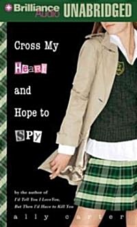 Cross My Heart and Hope to Spy (MP3 CD)