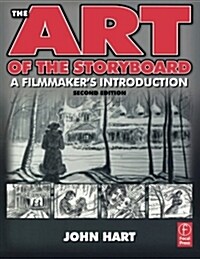 The Art of the Storyboard, 2nd Edition : A Filmmakers Introduction (Paperback, 2 ed)