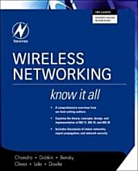 Wireless Networking: Know It All (Paperback)