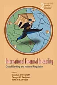 International Financial Instability: Global Banking and National Regulation (Hardcover)