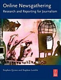 Online Newsgathering: Research and Reporting for Journalism (Paperback)