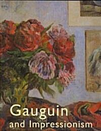 Gauguin and Impressionism (Paperback)