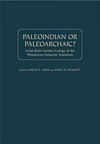 Paleoindian or Paleoarchaic? (Hardcover)