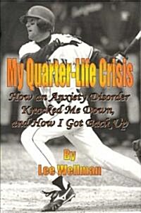 My Quarter-Life Crisis (Paperback, 1st)