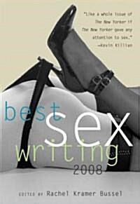 Best Sex Writing (Paperback, 2008)