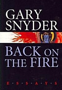 Back on the Fire: Essays (Paperback)