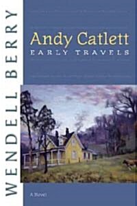 Andy Catlett: Early Travels (Paperback)