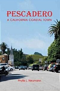 Pescadero: A California Coastal Town (Paperback)