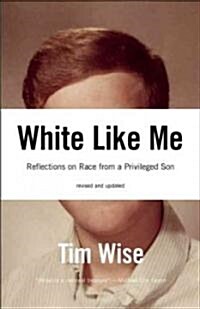 White Like Me (Paperback, Revised, Updated)