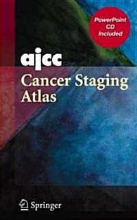 Ajcc Cancer Staging Illustrations Pkg: Paperback Atlas with CD Containing Illustrations in PowerPoint                                                  (Hardcover)