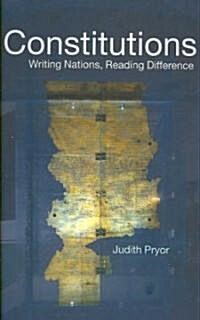 Constitutions : Writing Nations, Reading Difference (Paperback)
