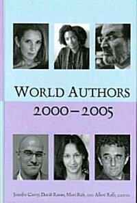 World Authors 2000-2005: 0 (Hardcover, 16)