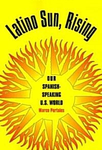 Latino Sun, Rising (Paperback)