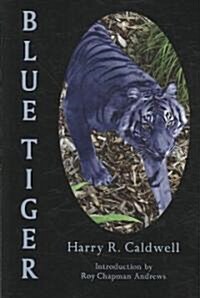 Blue Tiger (Paperback)