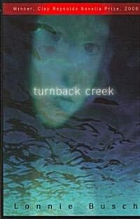 Turnback Creek: A Novella (Paperback)