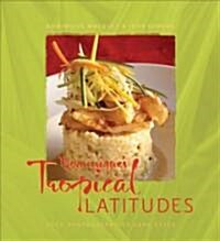 Dominiques Tropical Latitudes (Hardcover)