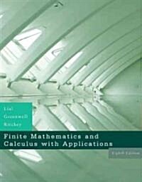 Finite Mathematics and Calculus With Applications (Hardcover, 8th)