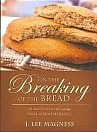 In the Breaking of the Bread (Paperback)