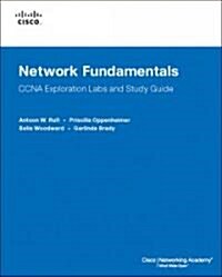 Network Fundamentals, CCNA Exploration Labs and Study Guide [With CDROM] (Paperback)