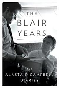 The Blair Years (Hardcover, Deckle Edge)