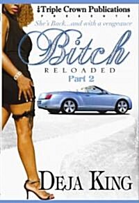 Bitch Reloaded (Paperback)