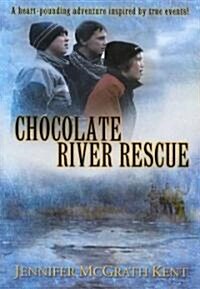Chocolate River Rescue (Paperback)