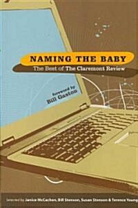 Naming the Baby: The Best of the Claremont Review (Paperback)
