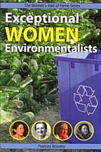 Exceptional Women Environmentalists (Paperback)