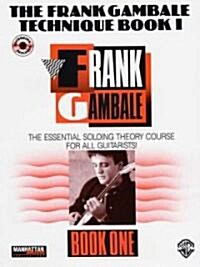 The Frank Gambale Technique Book I (Paperback, Compact Disc)