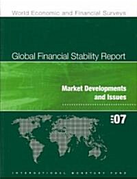 Global Financial Stability Report April 2007 (Paperback)
