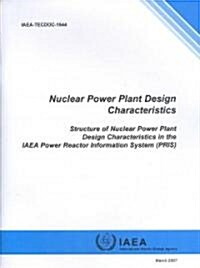 Nuclear Power Plant Design Characteristics (Paperback)