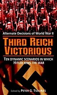 The Third Reich Victorious (Paperback, Reprint)