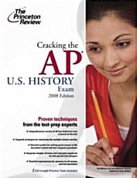[중고] Cracking the AP U.S. History Exam, 2008 (Paperback)