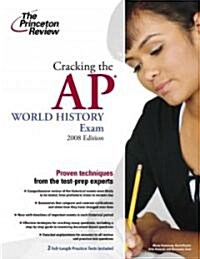 Cracking the AP* World History Exam (Paperback)