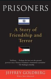 Prisoners: A Story of Friendship and Terror (Paperback)