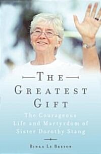 The Greatest Gift (Hardcover)
