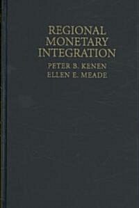Regional Monetary Integration (Hardcover)