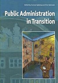 Public Administration in Transition (Paperback)